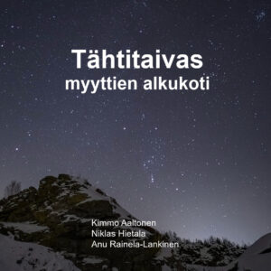 Tähtitaivas myyttien alkukoti